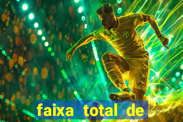 faixa total de gols 2 3 o que significa